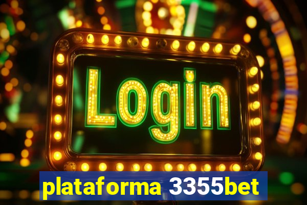 plataforma 3355bet